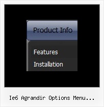 Ie6 Agrandir Options Menu Deroulant Moving Menu In Javascript