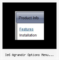 Ie6 Agrandir Options Menu Deroulant Javascript Menu Folding