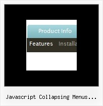 Javascript Collapsing Menus Onmouseout Create Dropdown Menu Dhtml