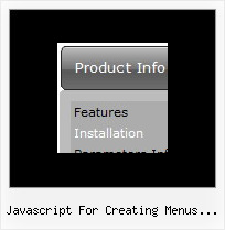 Javascript For Creating Menus Submenus Dhtml Dinamic Script