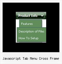 Javascript Tab Menu Cross Frame Dhtml Toolbar