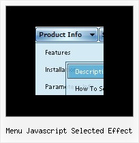 Menu Javascript Selected Effect Dhtml Cascading Menu