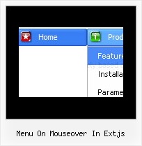 Menu On Mouseover In Extjs Dinamic Dhtml