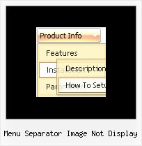 Menu Separator Image Not Display Drop Down Menu Bar