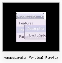 Menuseparator Vertical Firefox Multiple Submenus Javascript