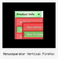 Menuseparator Vertical Firefox Crossframe Dropdown Rollover Menus