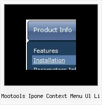 Mootools Ipone Context Menu Ul Li Code For Dynamic Drop Down In Java