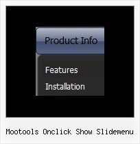Mootools Onclick Show Slidemenu Web Drop Down