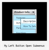 My Left Button Open Submenus Dhtml Slide Layer