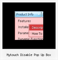 Mytouch Disable Pop Up Box Horizontal Dhtml Menu