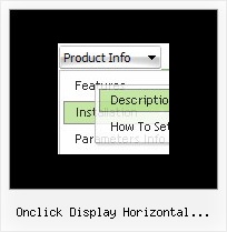 Onclick Display Horizontal Submenu Css Dhtml For Drop Menu