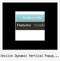 Onclick Dynamic Vertical Popup Menu Dhtml Javascript Menu Code