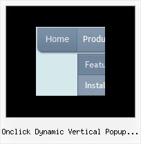 Onclick Dynamic Vertical Popup Menu Mouse Over Pulldown