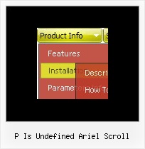 P Is Undefined Ariel Scroll Drop Down Menus Javascript Html