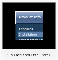 P Is Undefined Ariel Scroll Dhtml Menu Codes