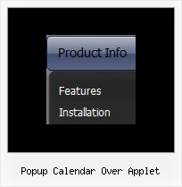 Popup Calendar Over Applet Vertical Submenu Sample
