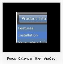 Popup Calendar Over Applet Example Menu Dhtml Javascript