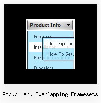 Popup Menu Overlapping Framesets Javascript Menu Transition Effect