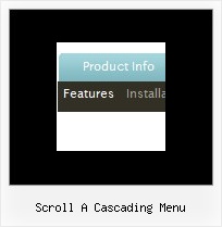 Scroll A Cascading Menu Java Script Menu Dynamique