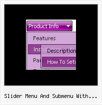 Slider Menu And Submenu With Content Netscape Dhtml