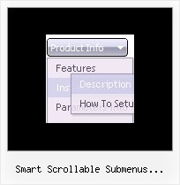 Smart Scrollable Submenus Javascript Scrolling Menu Javascript Rollover Menu Horizontal