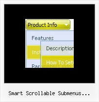 Smart Scrollable Submenus Javascript Scrolling Menu Java Menu Floatable Speed