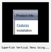 Superfish Vertical Menu Using Javascript Site Navigation Menu