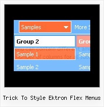 Trick To Style Ektron Flex Menus Flyout Button Menus Code