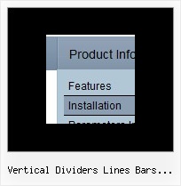 Vertical Dividers Lines Bars Scroll Pull Down Menu Code