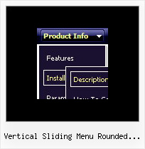 Vertical Sliding Menu Rounded Corners Drop Menu For Links
