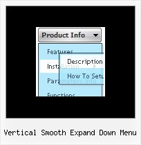 Vertical Smooth Expand Down Menu Tutorial For Dhtml