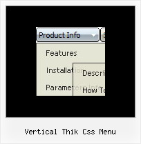 Vertical Thik Css Menu Change Style Of Dropdown Menus